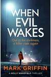 When Evil Wakes