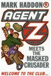 Agent Z Meets the Masked Crusader