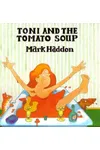 Toni and the Tomato Soup