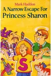 A Narrow Escape for Princess Sharon