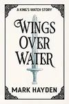 Wings over Water