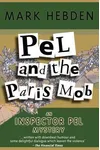 Pel And The Paris Mob