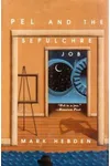 Pel And The Sepulchre Job