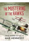 The Mustering of the Hawks