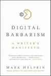 Digital Barbarism
