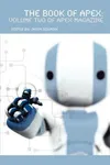 The Book of Apex: Volume 2 of Apex Magazine