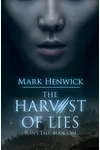 The Harvest of Lies