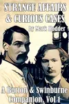 Strange Affairs and Curious Cases