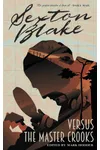 Sexton Blake and the Master Crooks