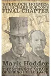 Sherlock Holmes: Sir Richard Burton's Final Chapter