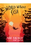 World Without Fish