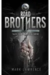 Road Brothers, Tales from the Broken Empire