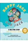 Happy Jack, Sad Jack