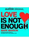 Love Is Not Enough