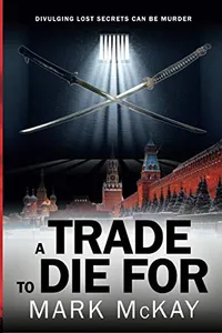 A Trade To Die For
