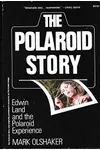 The Polaroid Story: Edwin Land and the Polaroid Experience
