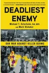 Deadliest Enemy