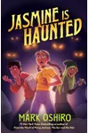 Jasmine Is Haunted