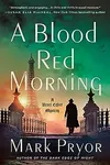 A Blood Red Morning
