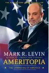 Ameritopia: The Unmaking of America