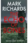 The Echo of Bones