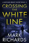 Crossing the White Line