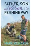 Father, Son and Return to the Pennine Way