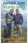 Father, Son and the Kerry Way: "Just one more hill, Dad..."