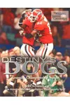 Destiny's Dogs: Georgia's Championship Season