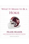 What It Means to Be a Hokie