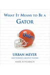 What It Means to Be a Gator