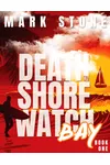 Death on Shorewatch Bay
