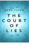 The Court of Lies
