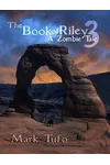 The Book of Riley 3