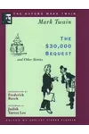 The $30,000 Bequest and Other Stories