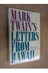 Mark Twain's Letters From Hawaii