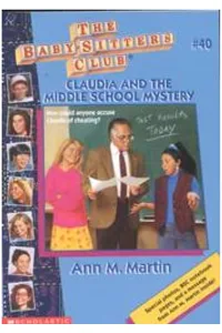 Claudia and the Middle School Mystery