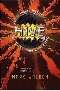 H.I.V.E.