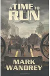 A Time To Run
