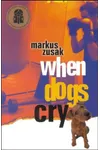 When Dogs Cry