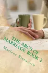 The ABC's of Marriage: Book 2