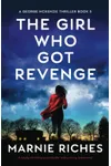 The Girl Who Got Revenge
