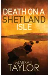 Death on a Shetland Isle
