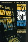 Inspector Anders And The Ship Of Fools