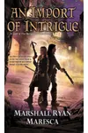 An Import of Intrigue