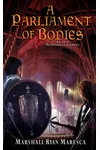 A Parliament of Bodies