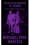 The Mystical Murders of Yin Mara