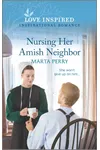 Nursing Her Amish Neighbor