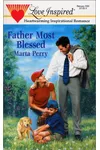 Father Most Blessed