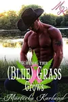 Where theGrass Grows